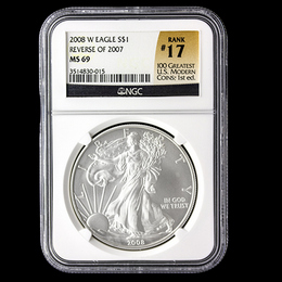 2008 W Silver Eagle Rev of 2007 NGC MS69 #17 Top 100 Label