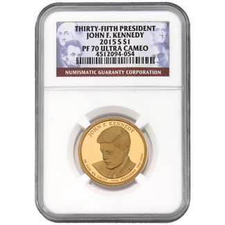 2015 S John F. Kennedy Presidential Dollar NGC PF70 Ultra Cameo