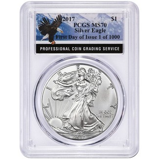 2017 Silver Eagle PCGS MS70 First Day of Issue 1 of 1000 Eagle Label