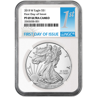 2018 W Proof Silver Eagle NGC PF69 UC 1st Day Issue Label White Core