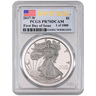 2017 W Proof Silver Eagle PCGS PR70 DCAM First Strike First Day of Issue 1 of 1000 Flag Label