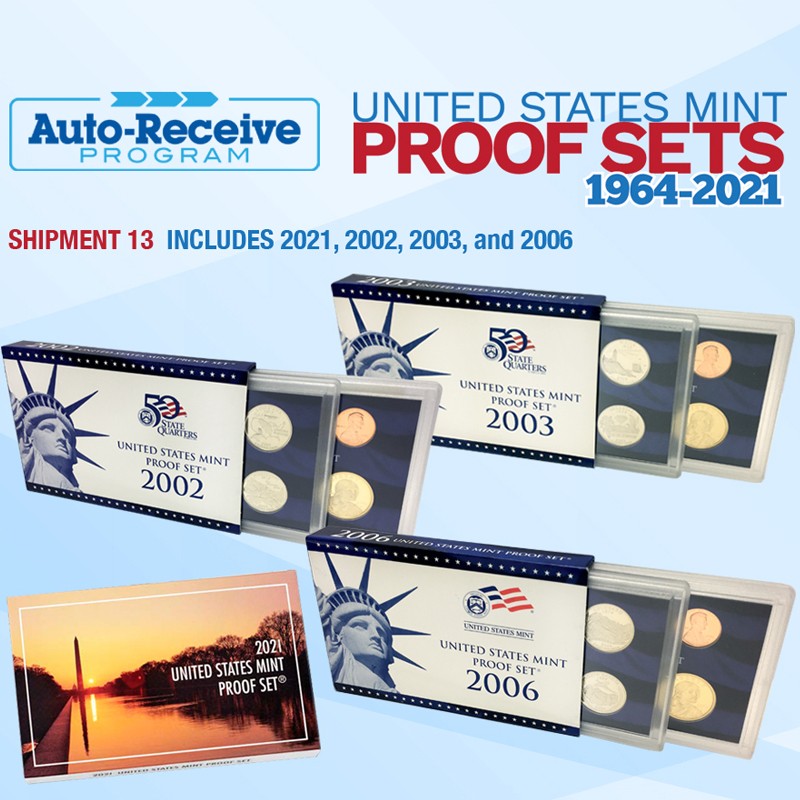 Shipment #13 2002, 2003, 2006, and the 2021 Proof Sets in OGP