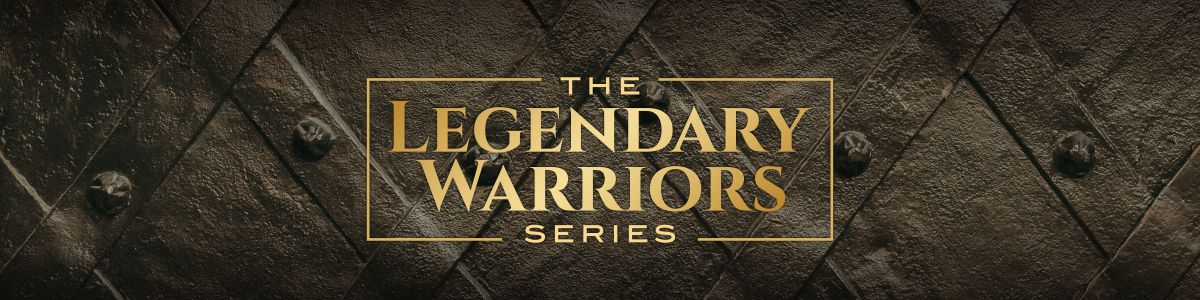 Legendary Warrior Series Legendary Warrior Series