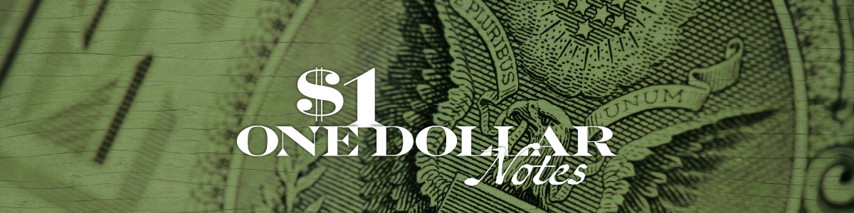 $1 Notes $1 Notes