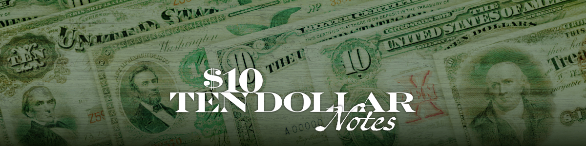 $10 Notes $10 Notes