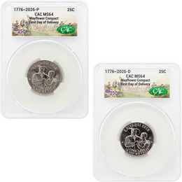 2026 P&D Semiquincentennial Quarter Mayflower Compact Set CAC MS64 First Day of Delivery 250th Anniversary Label