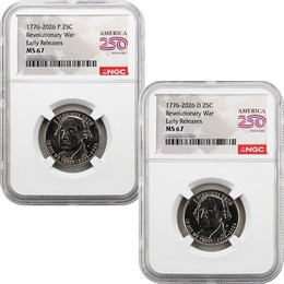 2026 P&D Semiquincentennial Quarter Revolutionary War Set NGC MS67 ER America 250 Label 2026 P&D Semiquincentennial Quarter Revolutionary War Set NGC MS67 ER America 250 Label