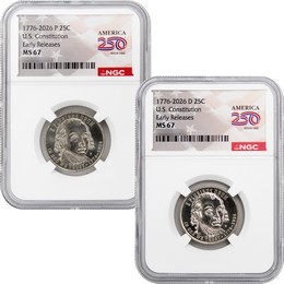 2026 P&D Semiquincentennial Quarter U.S. Constitution Set NGC MS67 ER America 250 Label
