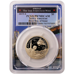 2019 S Proof Native American Dollar PCGS  PR70 First Day Issue Bridge Frame