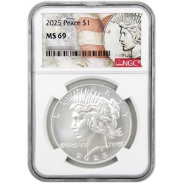 2025 Peace Silver Dollar NGC MS69 Peace/Flag Label