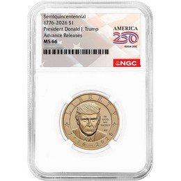 1776-2026 Semiquincentennial Dollar President Donald J. Trump NGC MS66 AR America 250 Label
