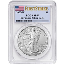 2025 W Burnished Silver Eagle PCGS SP69 FS Flag Label