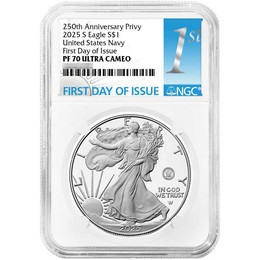 2025 S Proof Silver Eagle 250th Anniversary United States Navy Privy NGC PF70 UC FDI 1st Label 2025 S Proof Silver Eagle 250th Anniversary United States Navy Privy NGC PF70 UC FDI 1st Label