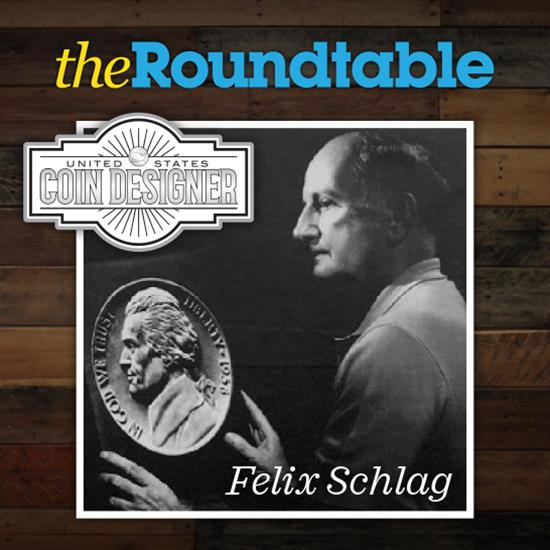 U.S. Coin Designer Series: Felix Schlag