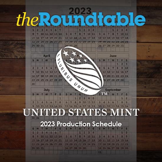 2023 United States Mint Production Schedule Announced