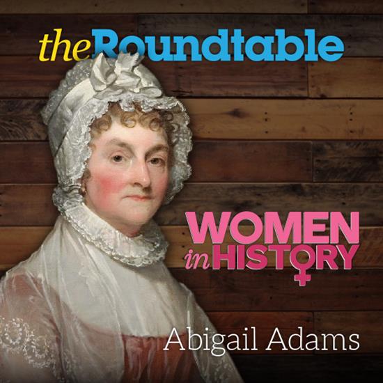 100 Greatest Women On Coins Series: Abigail Adams