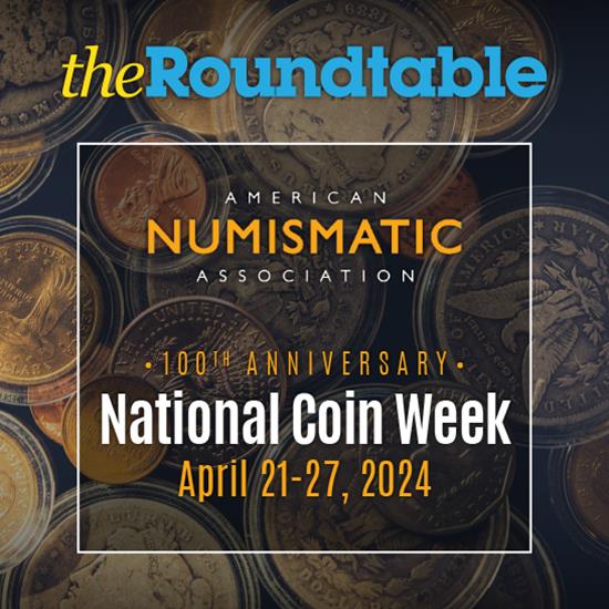 Happening Now: National Coin Week!