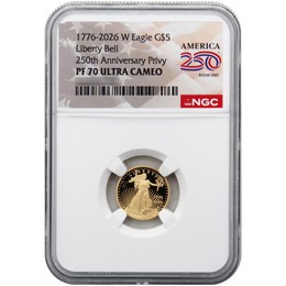1776-2026 W $5 Proof Gold Eagle 250th Anniversary Liberty Bell Privy NGC PF70 UC America 250 Label