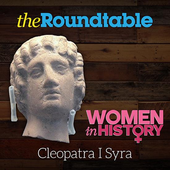 100 Greatest Women on Coins Series: Queen Cleopatra I Syra 100 Greatest Women on Coins Series: Queen Cleopatra I Syra