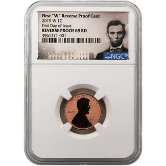2019 W Reverse Proof Lincoln Cent NGC REV PF69 RD First Day Issue Lincoln Portrait Label