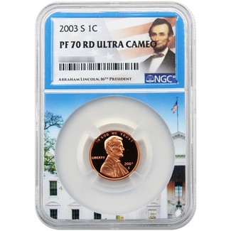 2003 S Proof Lincoln Cent NGC PF70 UC RD White House Core Portrait Label