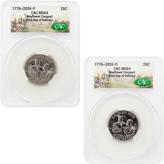 2026 P&D Semiquincentennial Quarter Mayflower Compact Set CAC MS64 First Day of Delivery 250th Anniversary Label