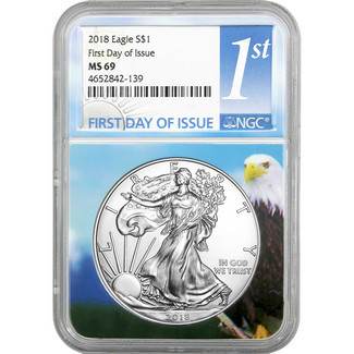 2018 Silver Eagle NGC MS69 First Day of Issue Eagle Core