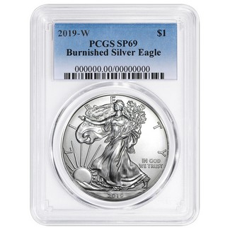 2019 W Burnished Silver Eagle PCGS SP69 Blue Label