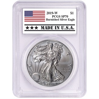 2019 W Burnished Silver Eagle PCGS SP70 MADE IN U.S.A. Label