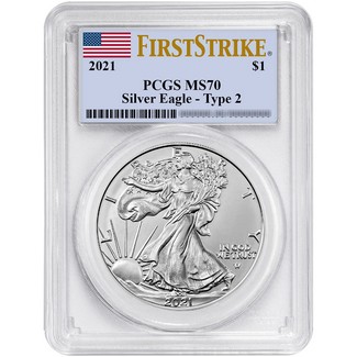 2021 Type 2 Silver Eagle PCGS MS70 First Strike Flag Label