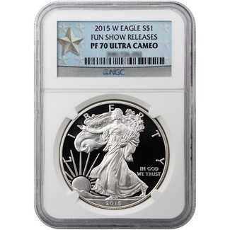 2015 W Proof Silver Eagle NGC PF70 Ultra Cameo FUN Show Releases Silver Star Label