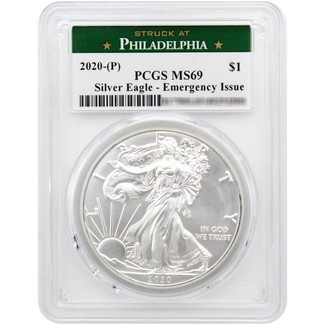 2020 (P) Struck at Philadelphia Silver Eagle Emergency Issue PCGS MS69 Struck at Philadelphia Label