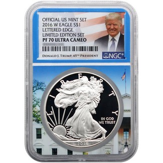 2016 W 'Limited Edition Set' Silver Eagle Lettered Edge NGC PF70 Ultra Cameo Trump Label White House