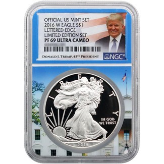 2016 W 'Limited Edition Set' Silver Eagle Lettered Edge NGC PF69 Ultra Cameo Trump Label White House