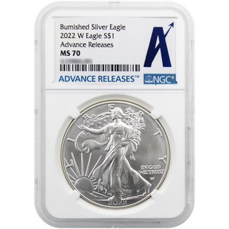 2022 W Burnished Silver Eagle NGC MS70 Advance Releases