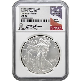 2022 W Burnished Silver Eagle NGC MS70 Advance Releases David J. Ryder Signed