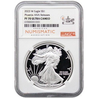 2023 W Proof Silver Eagle NGC PF70 Ultra Cameo Phoenix ANA Releases ANA Label
