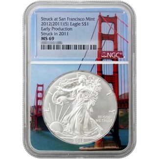 2012(2011)(S) Struck at S.F. Silver Eagle NGC MS69 Early Production Struck in 2011 Bridge Core