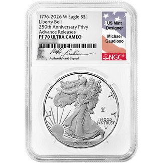 1776-2026 W Proof Silver Eagle 250th Anniversary Liberty Bell Privy NGC PF70 UC AR Michael Gaudioso Signed