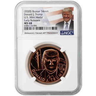 (2020) US Mint Bronze Medal Donald J. Trump NGC MS68 Early Releases Trump Label
