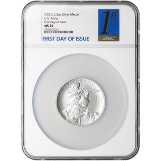 (2023) United States Army 2.5 oz. Silver Medal NGC MS70 First Day Issue