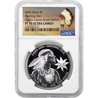 2025 $1 Proof Oglala Lakota Sioux Nation Native American Series 1oz Silver Morning Star NGC PF70 UC Native American Label